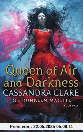 Queen of Air and Darkness: Die Dunklen Mächte 3