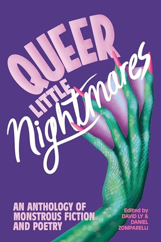 Queer Little Nightmares: An Anthology of Monstrous Fiction and Poetry von GARDNERS