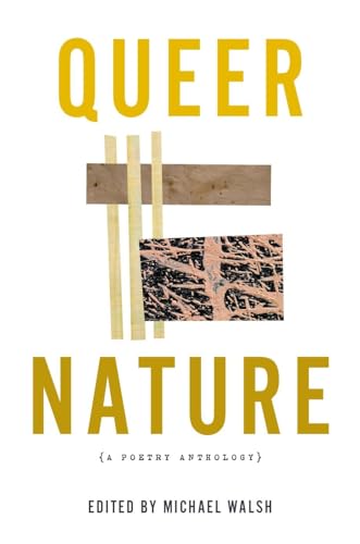 Queer Nature: A Poetry Anthology von Autumn House Press