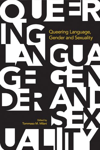 Queering Language, Gender and Sexuality von Equinox Publishing (UK)