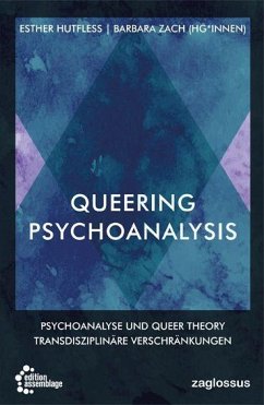 Queering Psychoanalysis von Edition Assemblage