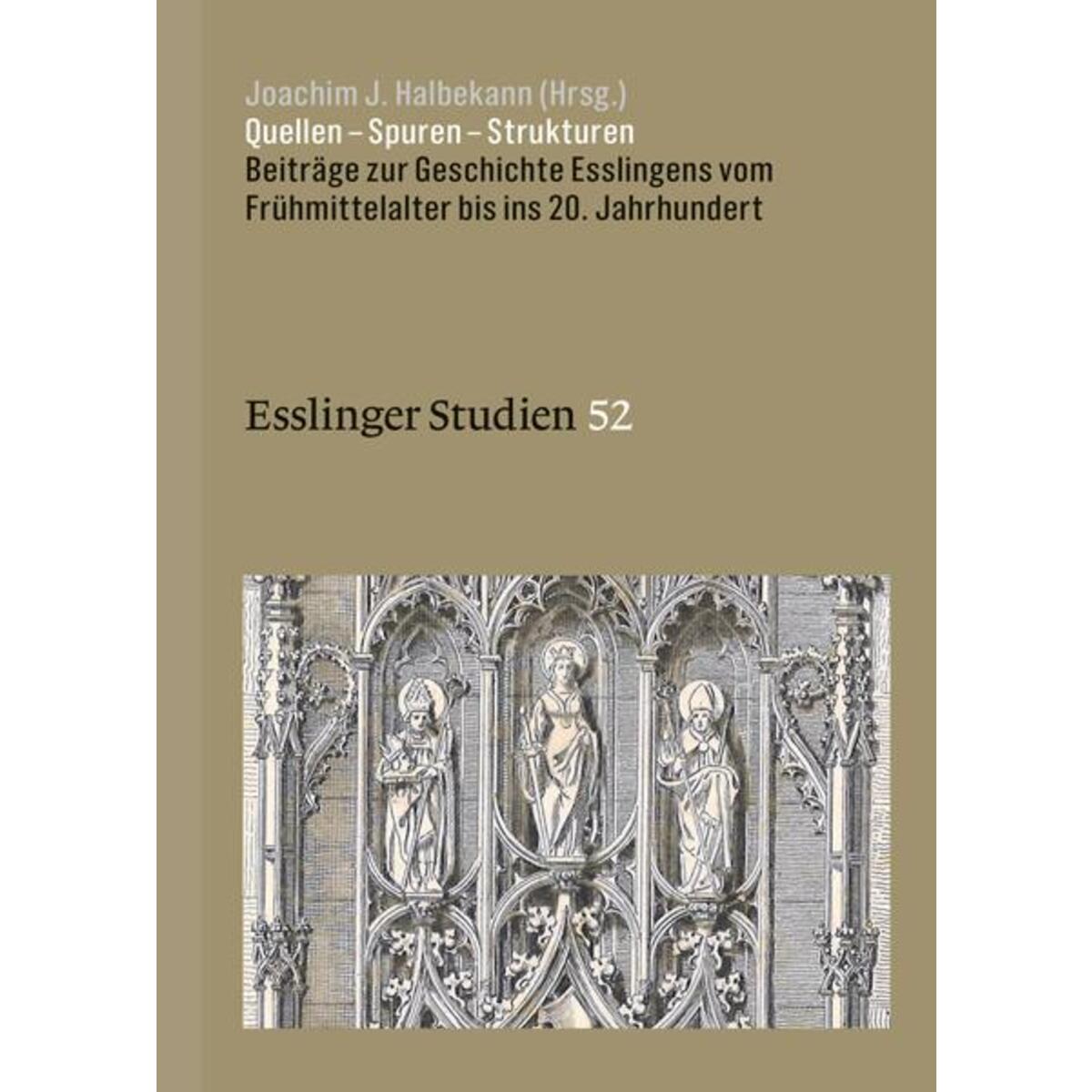 Quellen - Spuren - Strukturen Quellen - Spuren - Strukturen von Thorbecke Jan Verlag