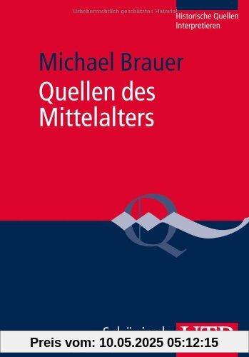 Quellen des Mittelalters