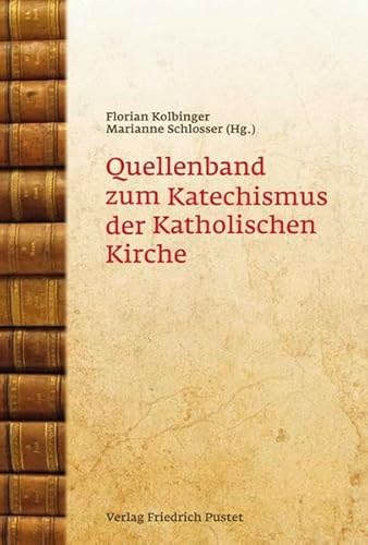 Quellenband zum Katechismus der Katholischen Kirche (mit inliegender CD – Text als PDF) von Pustet, Friedrich GmbH