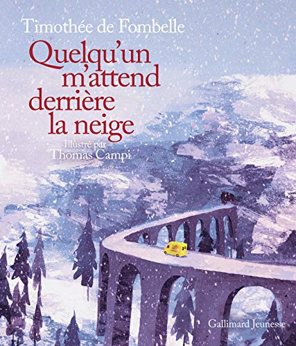 Quelqu'un m'attend derrière la neige von Gallimard Jeunesse
