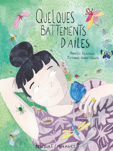 Quelques battements d'ailes von DELCOURT