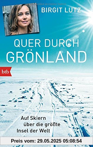 Quer durch Grönland: Auf Skiern über die größte Insel der Welt Quer durch Grönland: Auf Skiern über die größte Insel der Welt