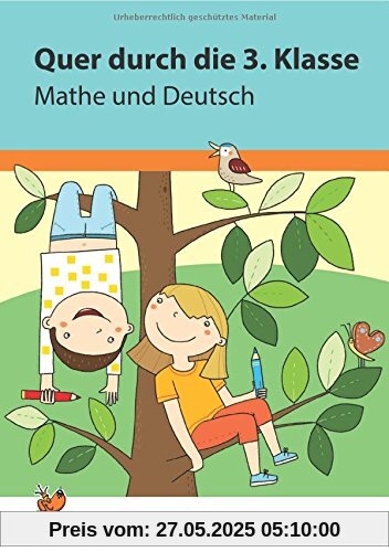 Quer durch die 3. Klasse, Mathe und Deutsch - Übungsblock