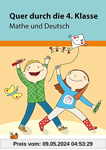 Quer durch die 4. Klasse, Mathe und Deutsch - Übungsblock (Lernspaß Übungsblöcke)