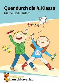 Quer durch die 4. Klasse, Mathe und Deutsch - Übungsblock von Hauschka