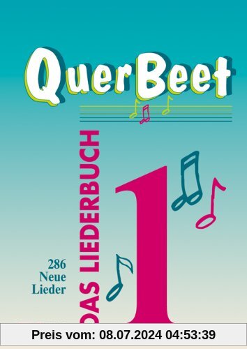 QuerBeet 1, Das Liederbuch, 286 Lieder