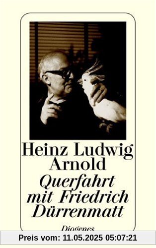 Querfahrt mit Friedrich Dürrenmatt: Aufsätze und Vorträge (detebe)