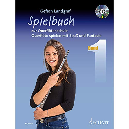 Querflötenschule: Querflöte spielen mit Spaß und Fantasie. Spielbuch 1. Flöte und Klavier. Spielbuch. (Querflötenschule, Spielbuch 1) Querflötenschule: Querflöte spielen mit Spaß und Fantasie. Spielbuch 1. Flöte und Klavier. Spielbuch. (Querflötenschule, Spielbuch 1)