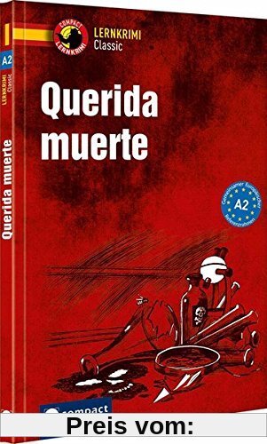 Querida Muerte: Spanisch A2 (Lernkrimi Classic)