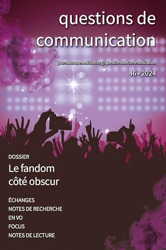 Questions de communication n°46/2024: Le fandom côté obscur von EDUL