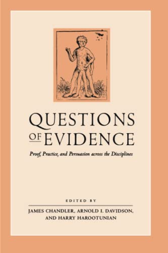 Questions of Evidence: Proof, Practice, and Persuasion across the Disciplines (A Critical Inquiry Book) von University of Chicago Press