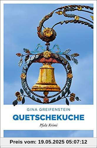 Quetschekuche: Pfalz Krimi