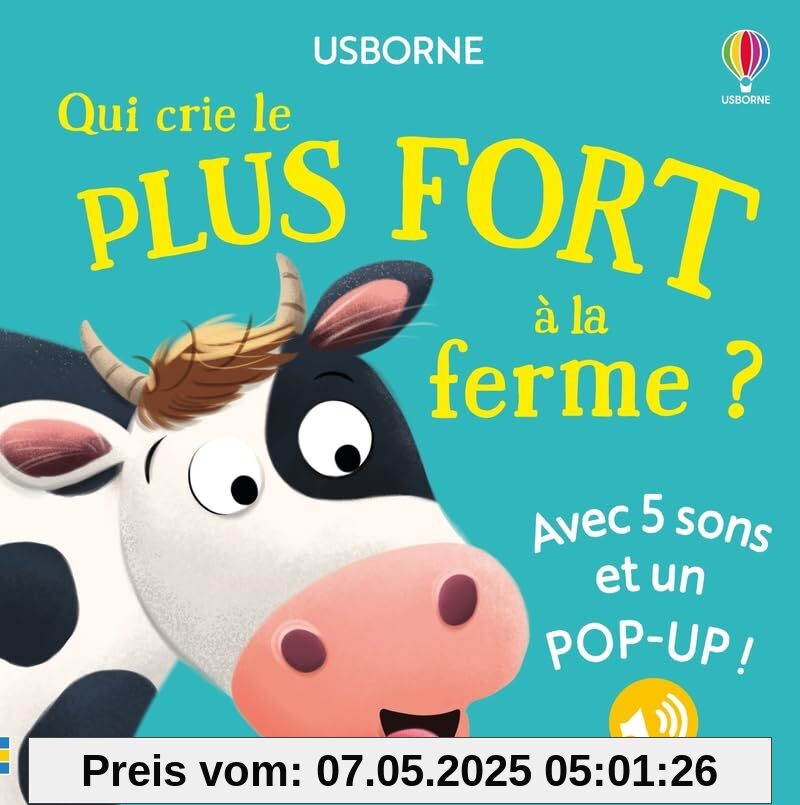 Qui crie le plus fort à la ferme ? - dès 1 an Qui crie le plus fort à la ferme ? - dès 1 an