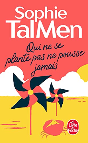 Qui ne se plante pas ne pousse jamais von Le Livre de Poche