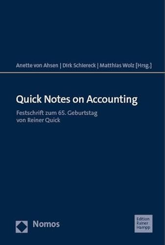 Quick Notes on Accounting: Festschrift zum 65. Geburtstag von Reiner Quick von Nomos
