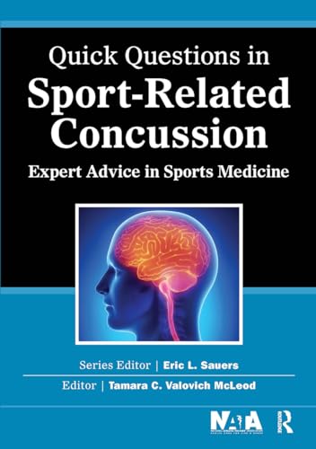 Quick Questions in Sport-Related Concussion: Expert Advice in Sports Medicine (Quick Questions in Sports Medicine) von Slack