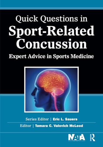 Quick Questions in Sport-Related Concussion: Expert Advice in Sports Medicine (Quick Questions in Sports Medicine)