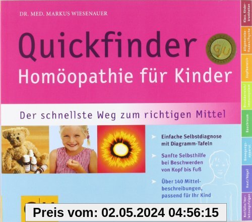 Quickfinder- Homöopathie für Kinder: Der schnellste Weg zum richtigen Mittel (GU Quickfinder P&F)