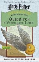Quidditch im Wandel der Zeiten Quidditch im Wandel der Zeiten