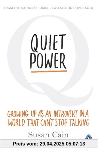 Quiet Power: Growing Up as an Introvert in a World That Can't Stop Talking