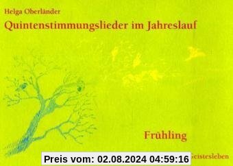 Quintenstimmungslieder im Jahreslauf, Frühling