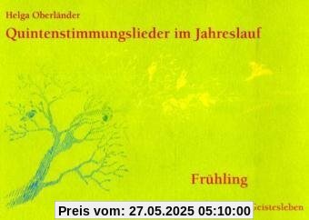 Quintenstimmungslieder im Jahreslauf, Frühling