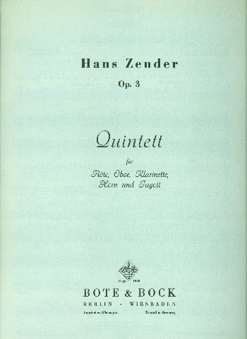 Quintett: op. 3. Flöte, Oboe, Klarinette, Horn und Fagott. Stimmensatz. von Bote & Bock Musikverlag Gmbh & Co KG
