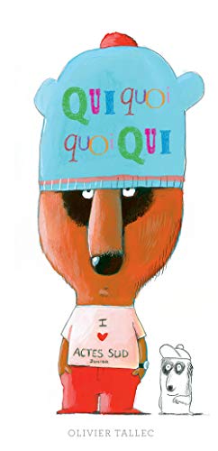 Quiquoiquoiqui ? von Actes Sud