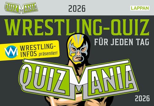 QuizMania - Das Wrestling-Quiz für jeden Tag 2026: Wrestling Kalender | Tagesabreißkalender Wrestling-Wissen an 365 Tagen im Jahr QuizMania - Das Wrestling-Quiz für jeden Tag 2026: Wrestling Kalender | Tagesabreißkalender Wrestling-Wissen an 365 Tagen im Jahr von Lappan