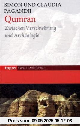 Qumran: Zwischen Verschwörung und Archäologie