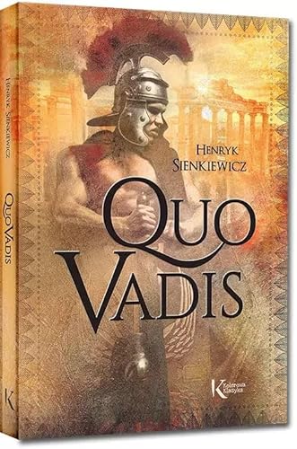 Quo vadis (KOLOROWA KLASYKA) von Greg