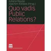 Quo vadis Public Relations?