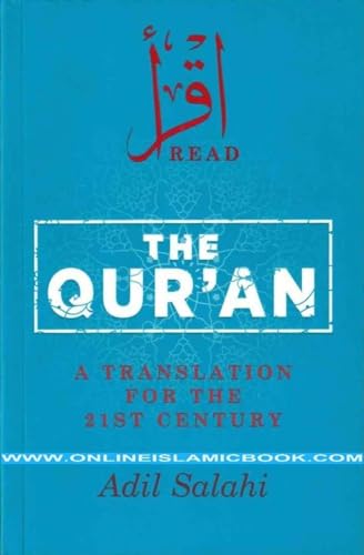 Qur'an: A Translation for the 21st Century von The Islamic Foundation