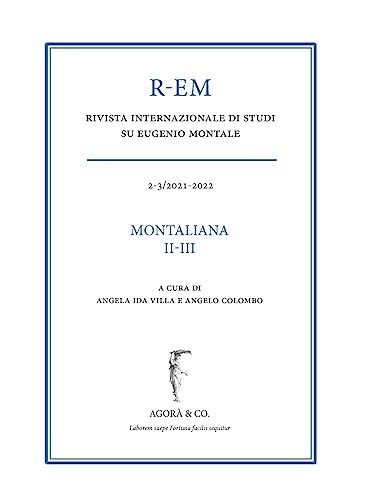 R-EM. Rivista internazionale di studi su Eugenio Montale (2021-2022) (Vol. 2-3)