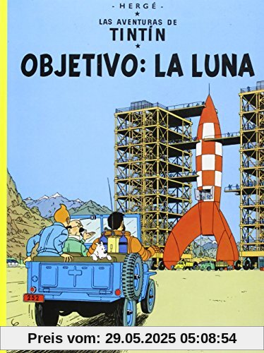 R- Objetivo la luna (LAS AVENTURAS DE TINTIN RUSTICA)