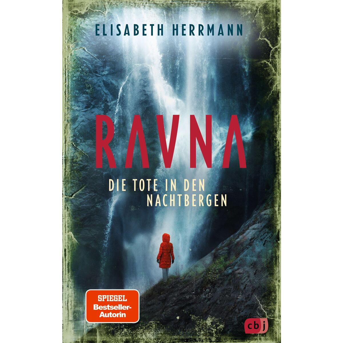 RAVNA - Die Tote in den Nachtbergen RAVNA - Die Tote in den Nachtbergen von cbj