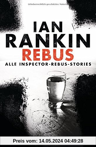 REBUS: Alle Inspector-Rebus-Stories