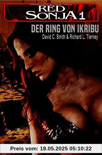 RED SONJA, Band 1: DER RING VON IKRIBU: Roman