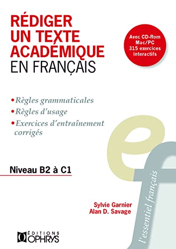 Rédiger un texte académique en français: Niveau B2 à C2 von OPHRYS