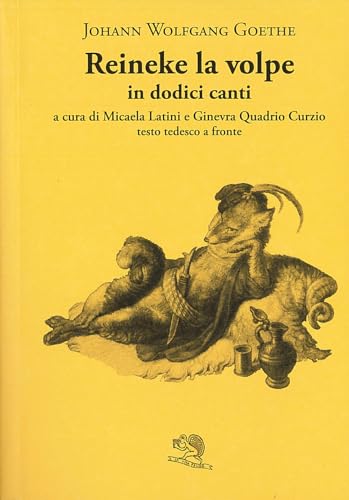 Reineke la volpe in dodici canti. Testo tedesco a fronte (Labirinti) Reineke la volpe in dodici canti. Testo tedesco a fronte (Labirinti)
