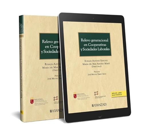 RELEVO GENERACIONAL EN COOPERATIVAS Y SOCIEDADES LABORALES (DÚO) (Monografías) von Aranzadi