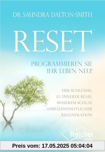 RESET: Programmieren Sie Ihr Leben neu