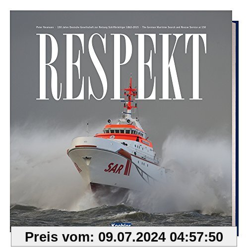 RESPEKT - 150 Jahre Deutsche Gesellschaft zur Rettung Schiffbrüchiger