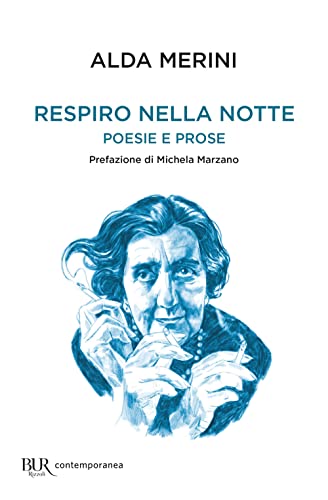 Respiro nella notte. Poesie e prose (BUR Narrativa)