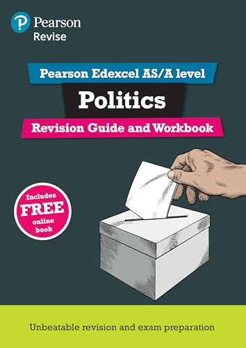 REVISE Edexcel AS/A Level Politics Revision Guide & Workbook: includes online edition (Pearson Revise) von Pearson Education Limited